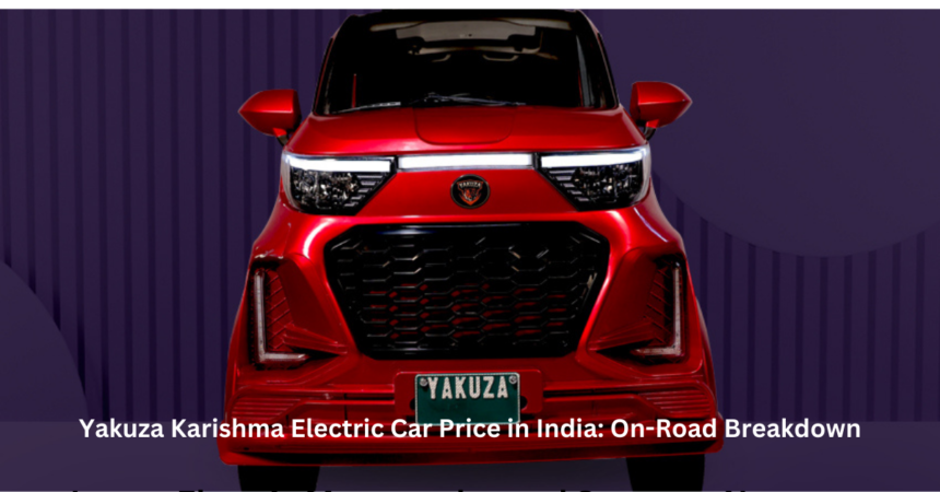 yakuza electric car price in india on road price